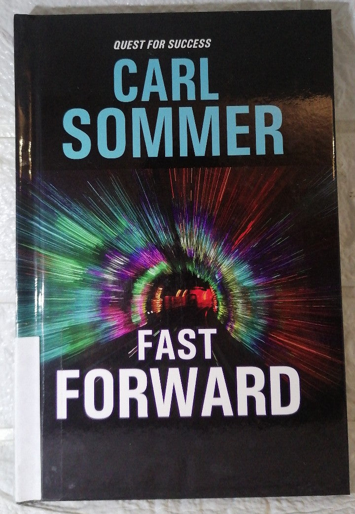 Fast Forward (Quest for Success) (Greg Sommer)