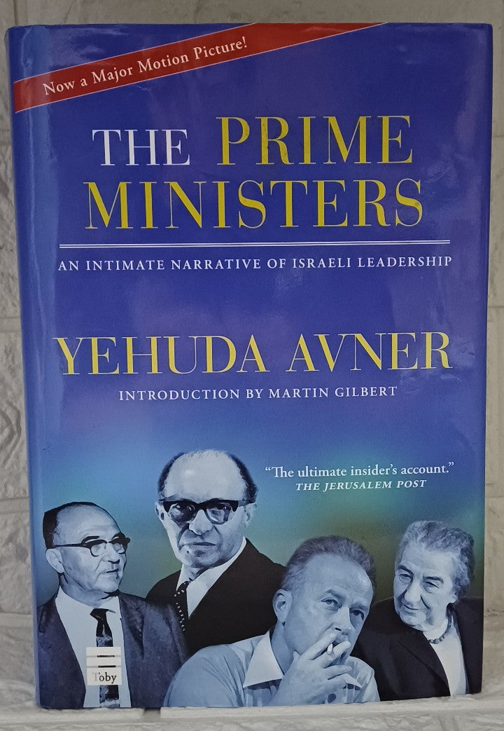 The Prime Ministers: An Intimate Narrative of Israeli Leadership (Yehuda Avner)