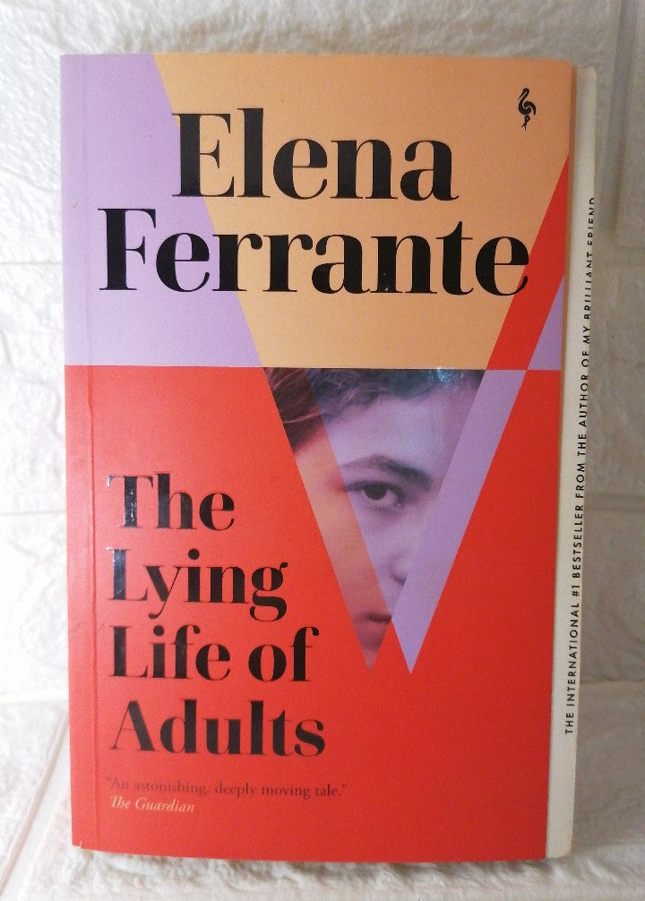 Front Cover Of The Lying Life of Adults (Elena Ferrante)