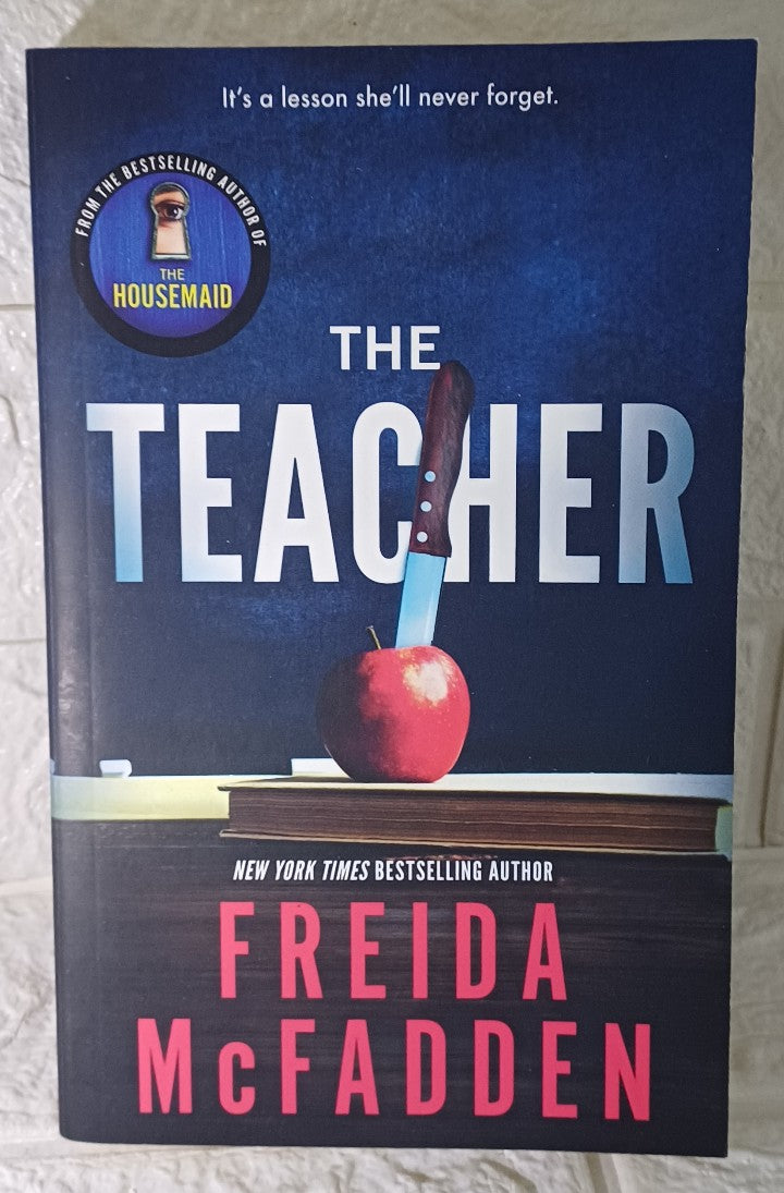 Front Cover Of The Teacher (Freida McFadden)