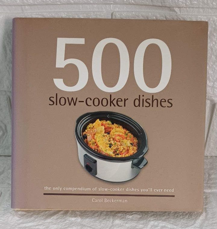 Front Cover Of 500 slow-cooker dishes (Carol Beckerman)