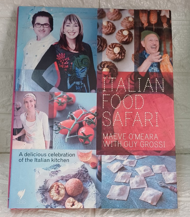 Front Cover Of Italian Food Safari: A Delicious Celebration of the Italian Kitchen (Guy O'Meara)