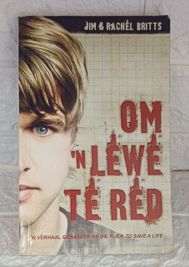 Front Cover Of Om n lewe te red (Jim Britts; Rachel Britts)
