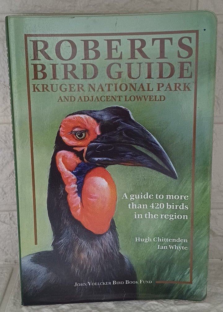 Front Cover Of Roberts bird guide kruger national park and adjacent lowveld (Hugh Chittenden)