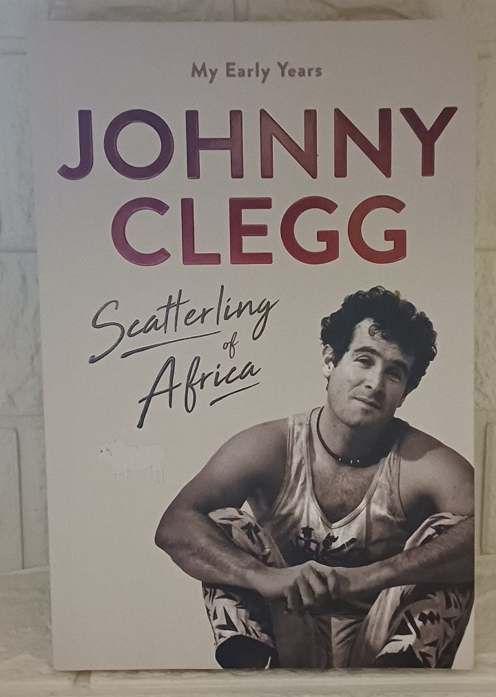 Front Cover Of Scatterling of Africa - My Early Years (Johnny Clegg)