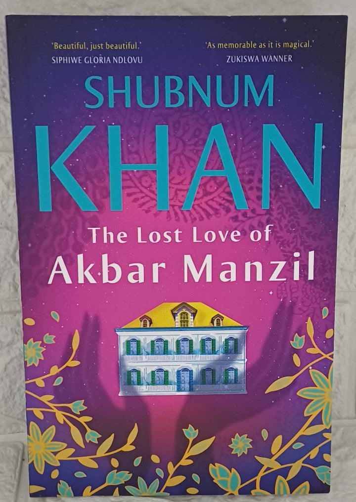 Front Cover Of The Lost Love of Akbar Manzil (Shubnum Khan)
