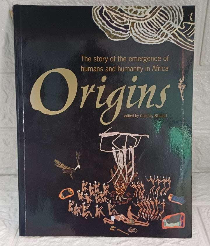 Front Cover Of Origins: The Story of the Emergence of Humans and Humanity in Africa (Geoffrey Blundell)