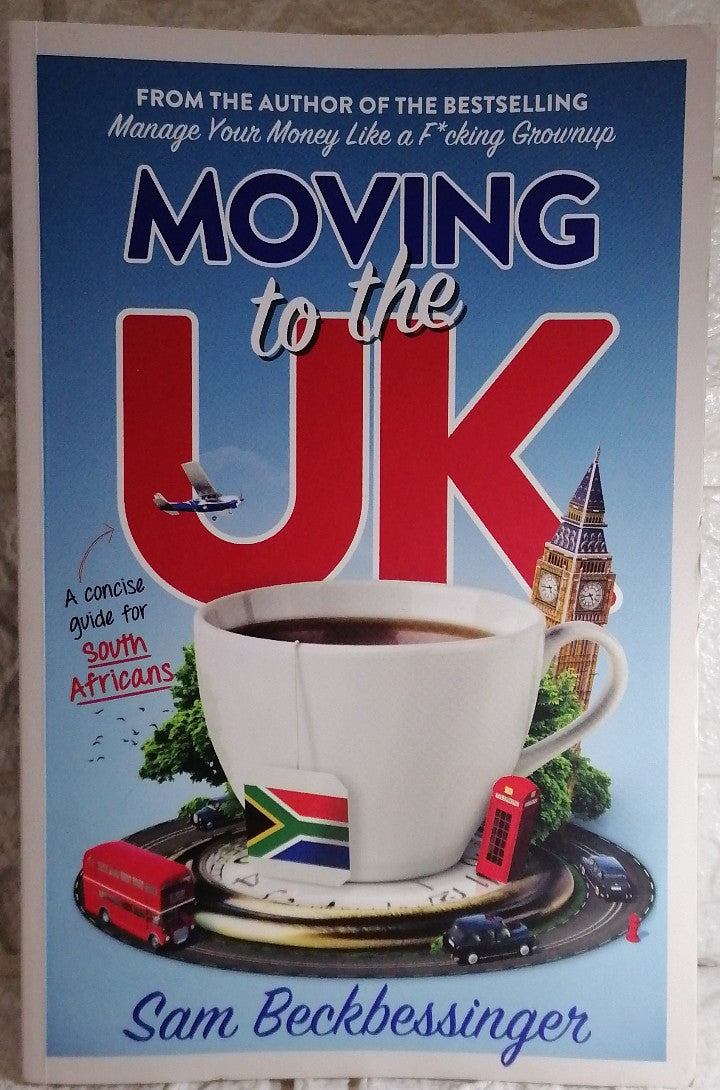 Front Cover Of Moving to the UK (Sam Beckbessinger)