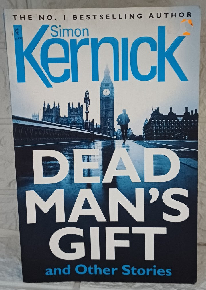 Dead Man's Gift and Other Stories (Simon Kernick)