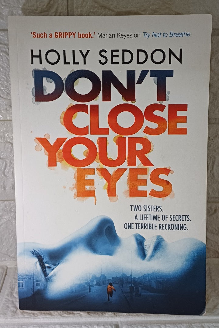 Front Cover Of Don'T Close Your Eyes (Holly Seddon)