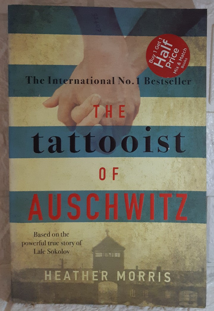 Front Cover Of The Tattooist of Auschwitz (The Tattooist of Auschwitz, #1) (Heather Morris)