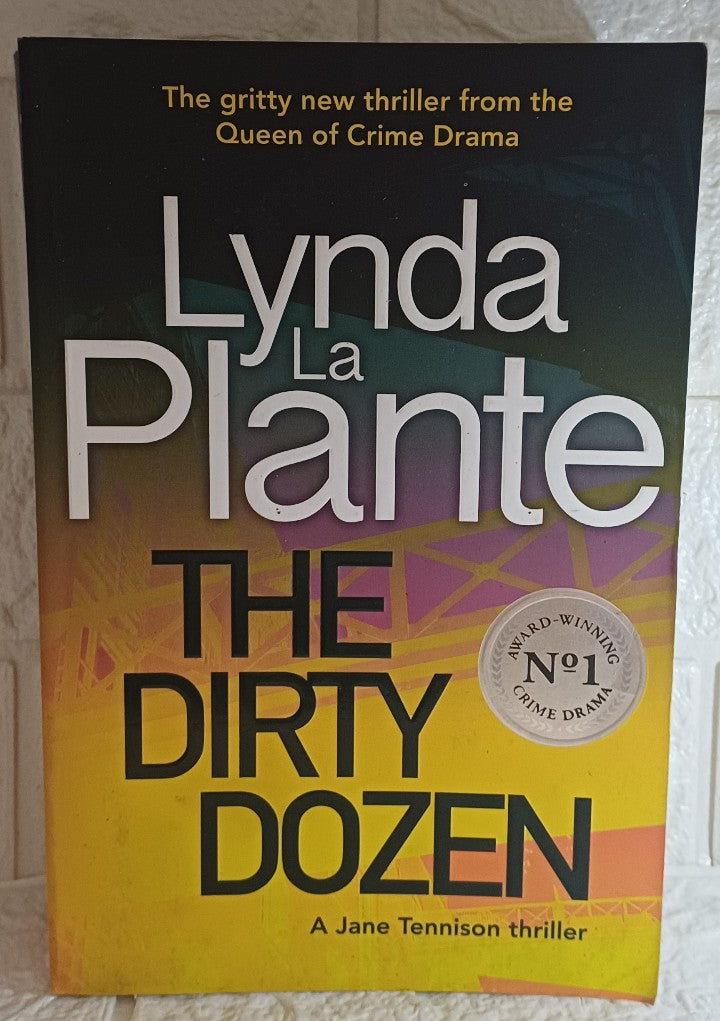 Front Cover Of The Dirty Dozen (Tennison, #5) (Lynda La Plante)