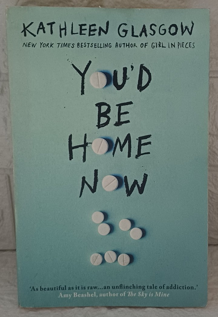 Front Cover Of You'd Be Home Now (Kathleen Glasgow)