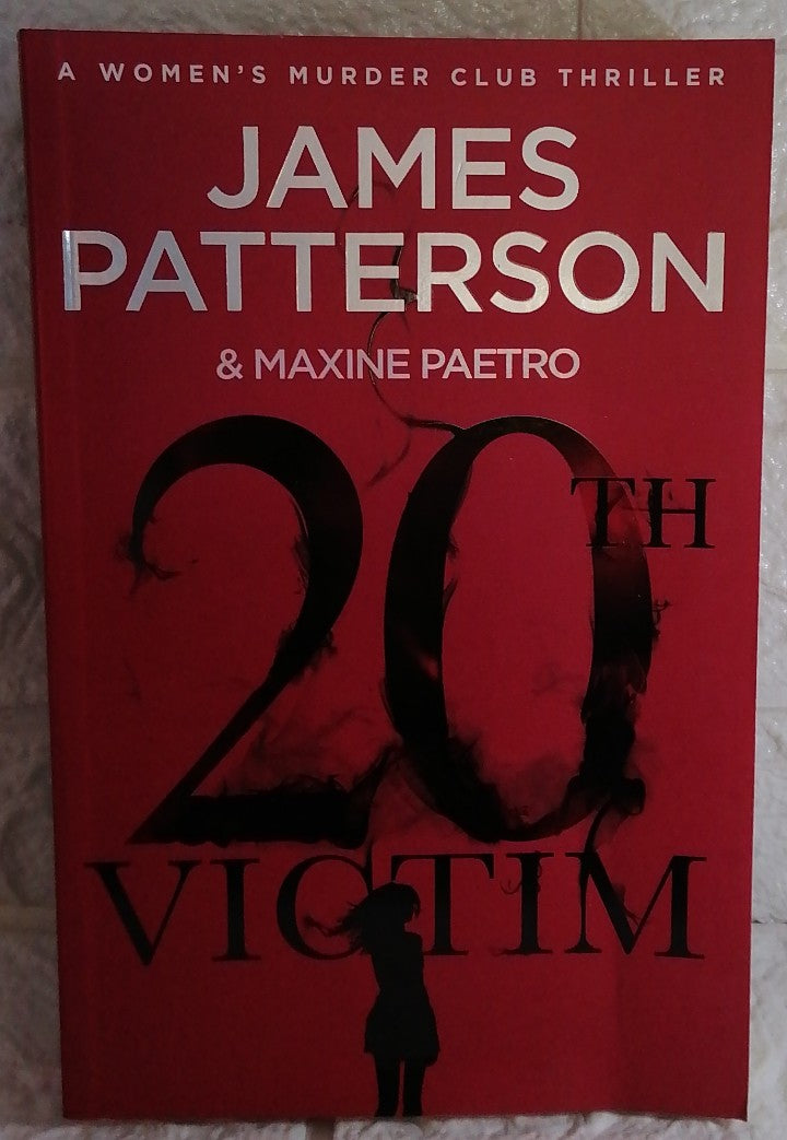 Front Cover Of 20th Victim: Three cities. Three bullets. Three murders. (Women’s Murder Club 20) (James Patterso