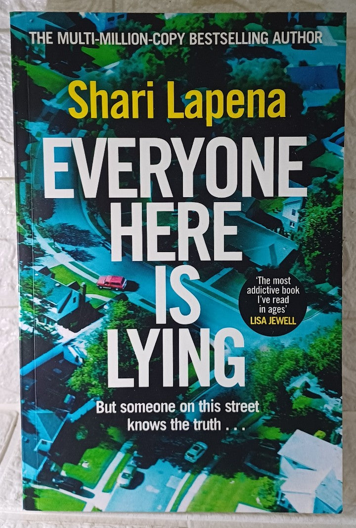 Front Cover Of Everyone Here Is Lying (Shari Lapena)