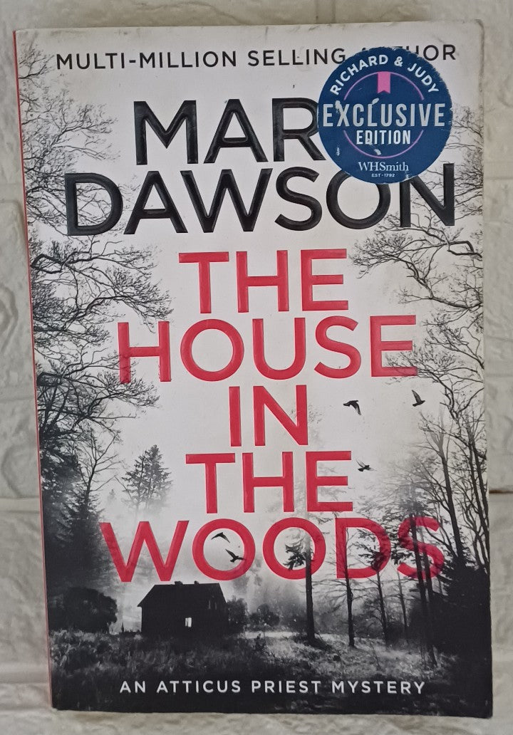 The House in the Woods (Mark Dawson)