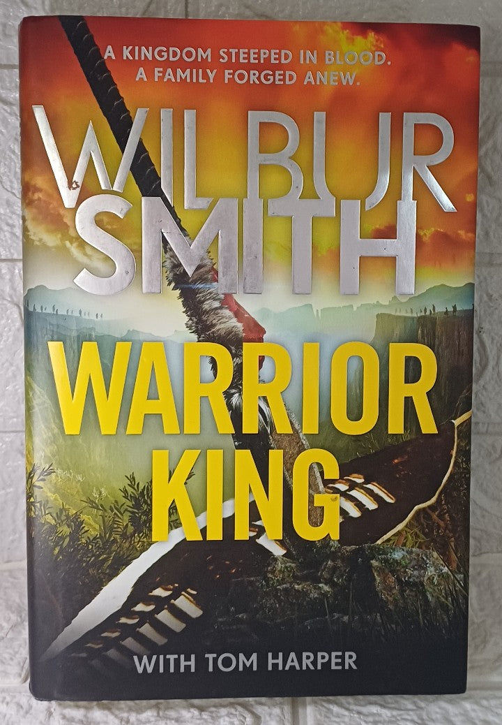 Front Cover Of Warrior King: The Brand-New Courtney Series Epic For 2024 (Wilbur Smith)
