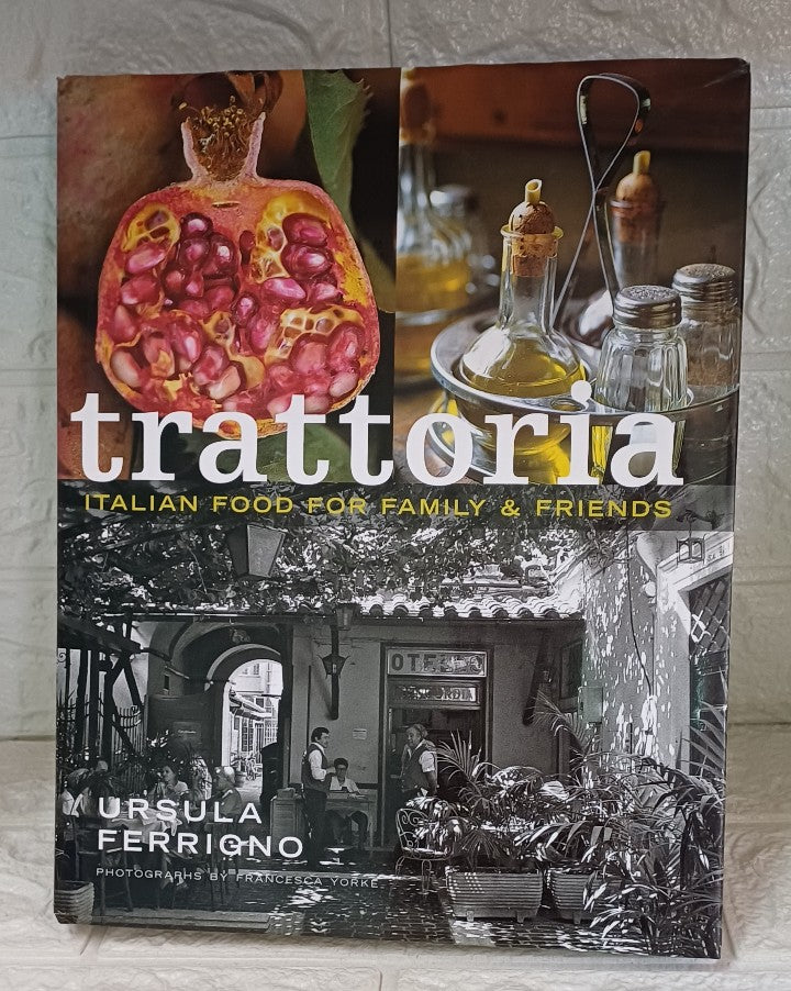 Front Cover Of Trattoria: Italian Food for Family & Friends (Mitchell Beazley Food Series) (Ursula Ferrigno)