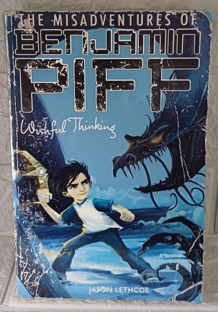 Front Cover Of Wishful Thinking (The Misadventures of Benjamin Bartholomew Piff #2) (Jason Lethcoe)