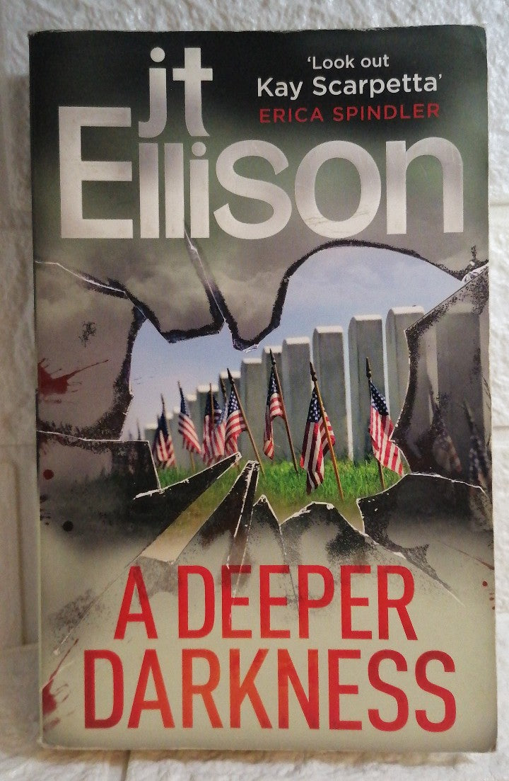 A Deeper Darkness (Dr. Samantha Owens, #1) (J.T. Ellison)