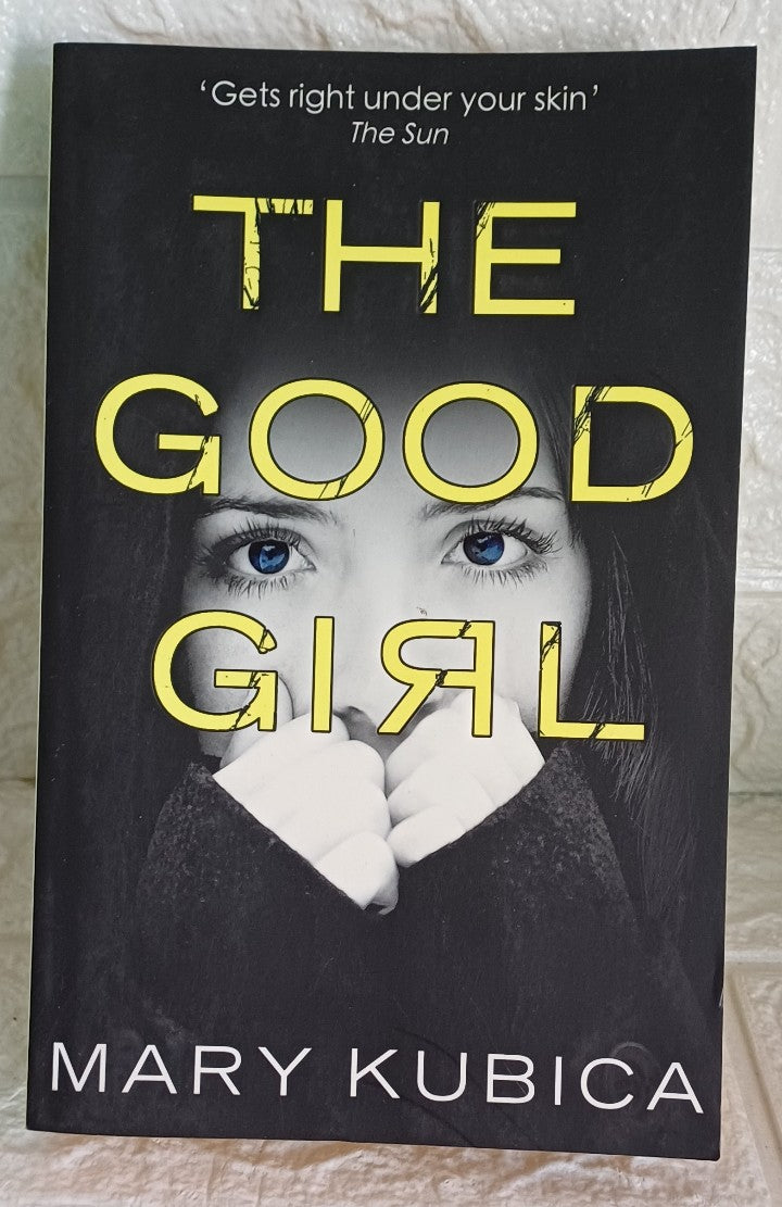 Front Cover Of The Good Girl (Mary Kubica)