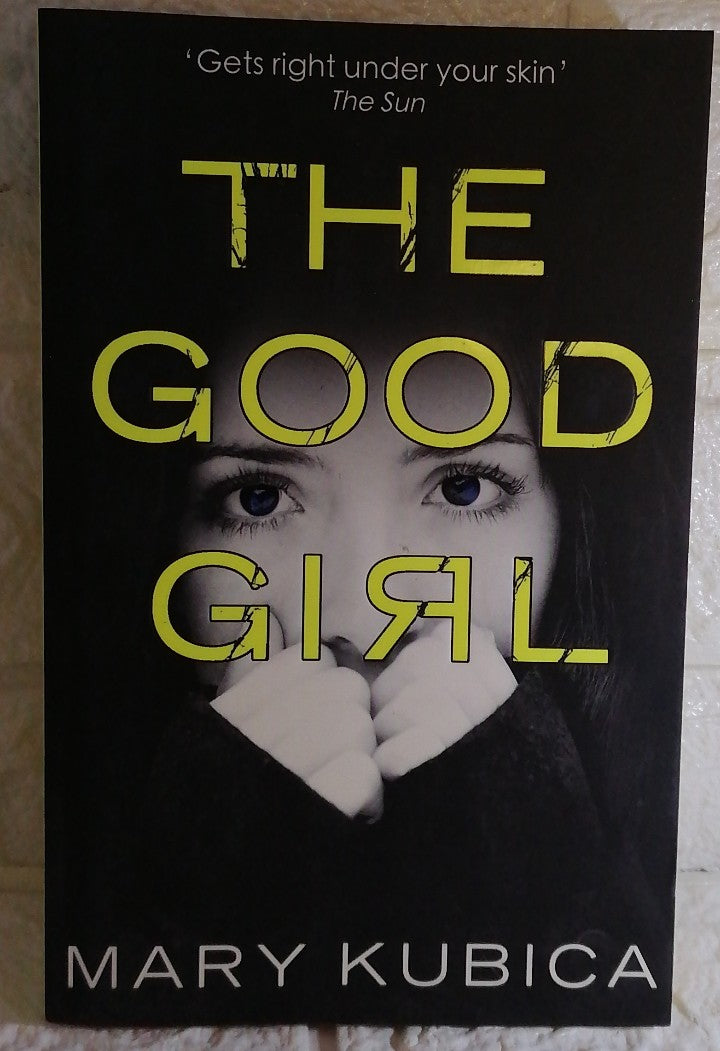 Front Cover Of The Good Girl (Mary Kubica)