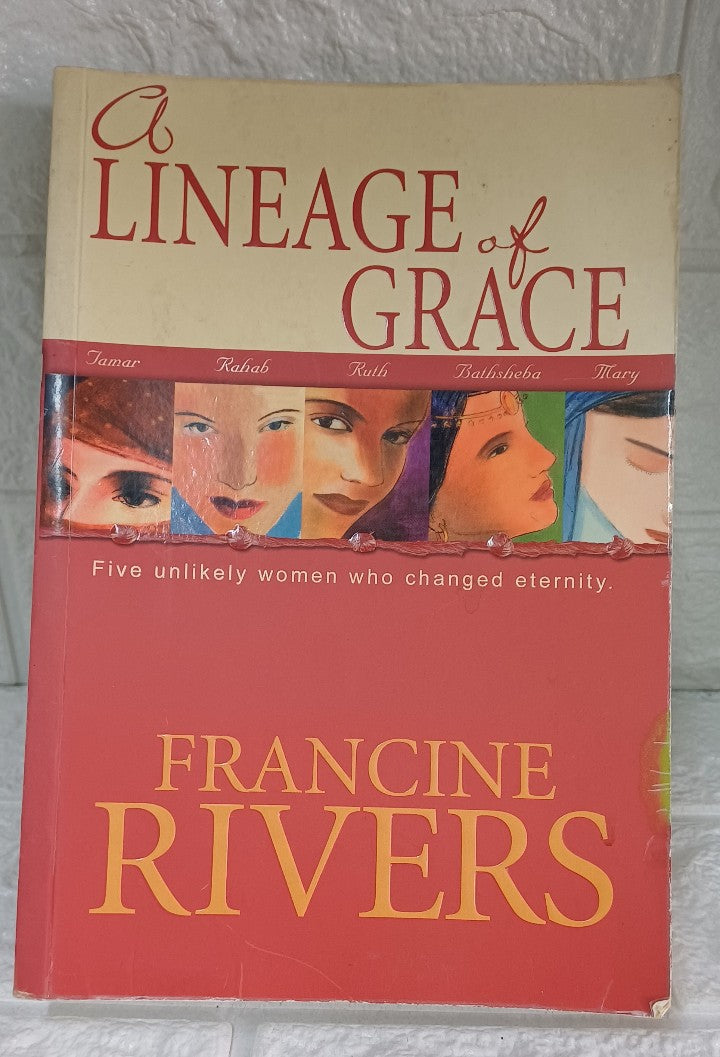 Front Cover Of A Lineage of Grace (Francine Rivers)