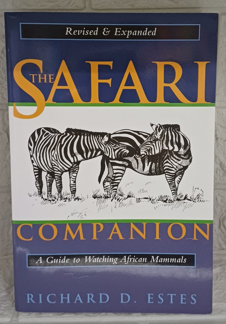 Front Cover Of The Safari Companion: A Guide to Watching African Mammals (Richard D. Estes, Kathryn S. Fuller, Daniel Otte)