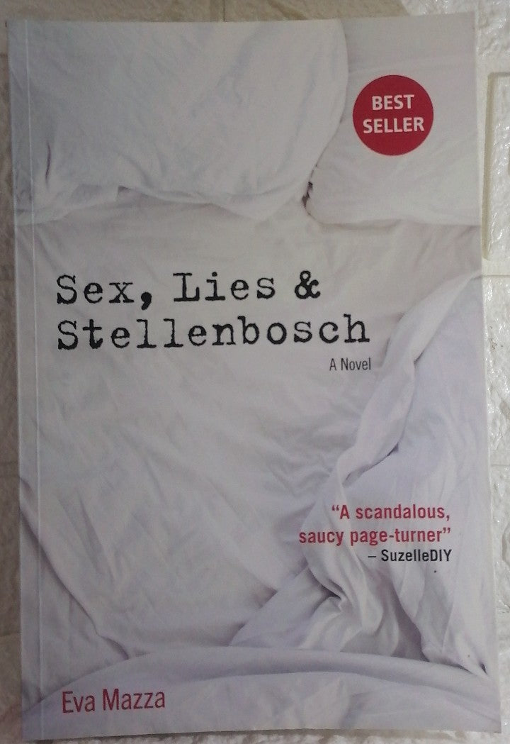 Front Cover Of Sex, Lies & Stellenbosch (Eva Mazza)