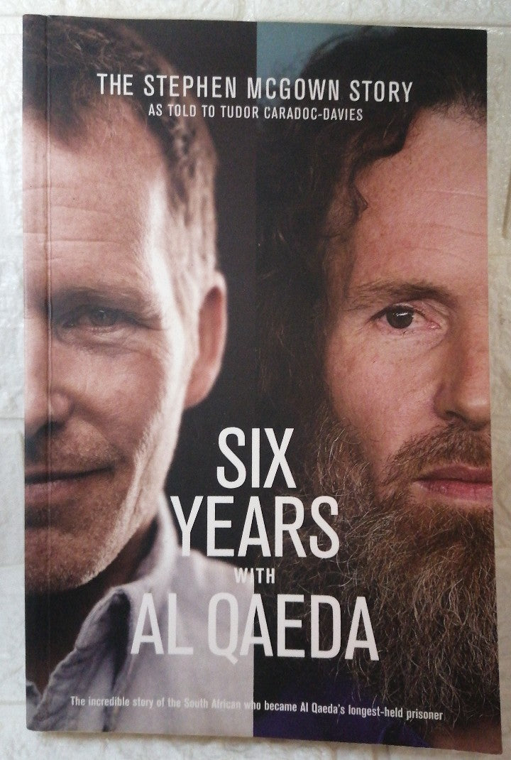 Front Cover Of Six Years With Al Qaeda (Stephen McGown)
