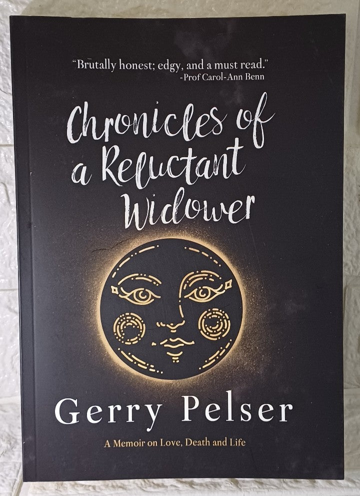 Front Cover Of Chronicles of a reluctant widower (Gerry Pelser)