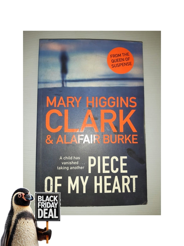 Front Cover Of The Best-Selling Book Piece Of My Heart Mary Higgins Clark, Alafair Burke