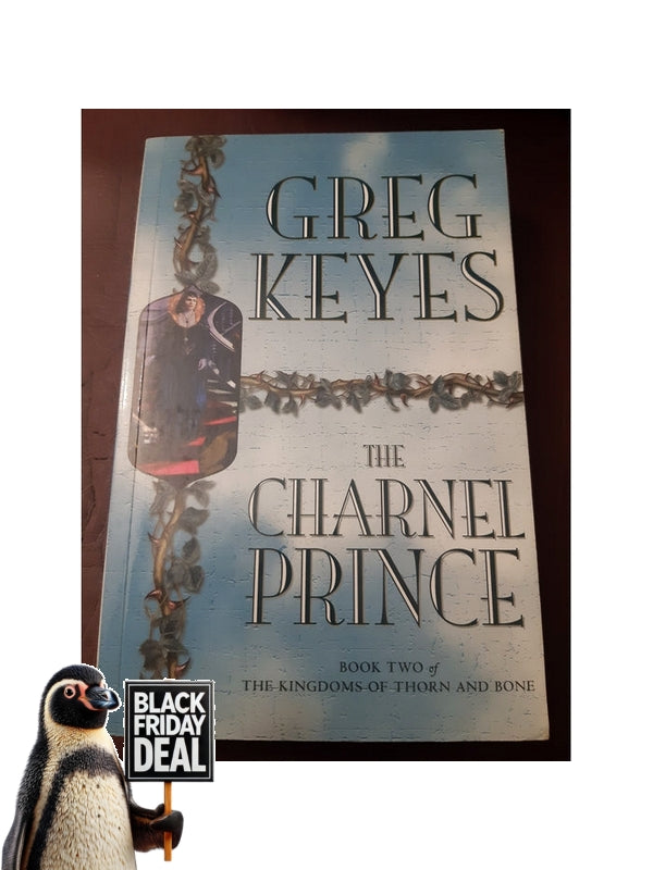 Front Cover Of The Best-Selling Book The Charnel Prince Greg Keyes