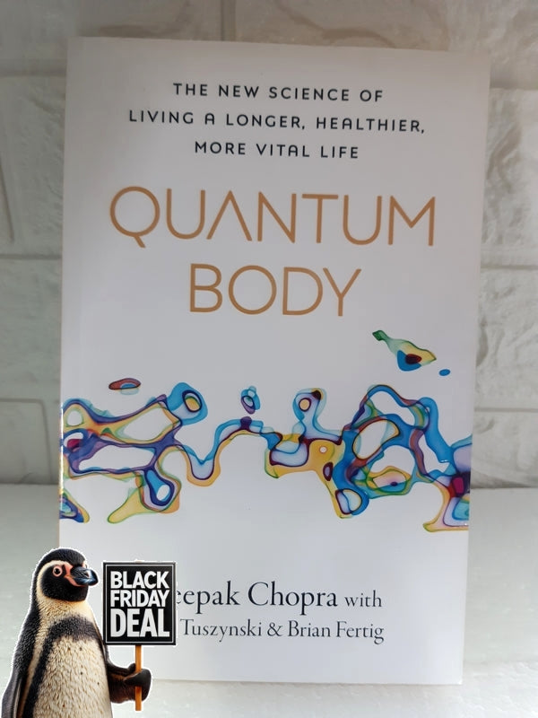 Front Cover Of The Best-Selling Book Quantum Body Deepak Chopra