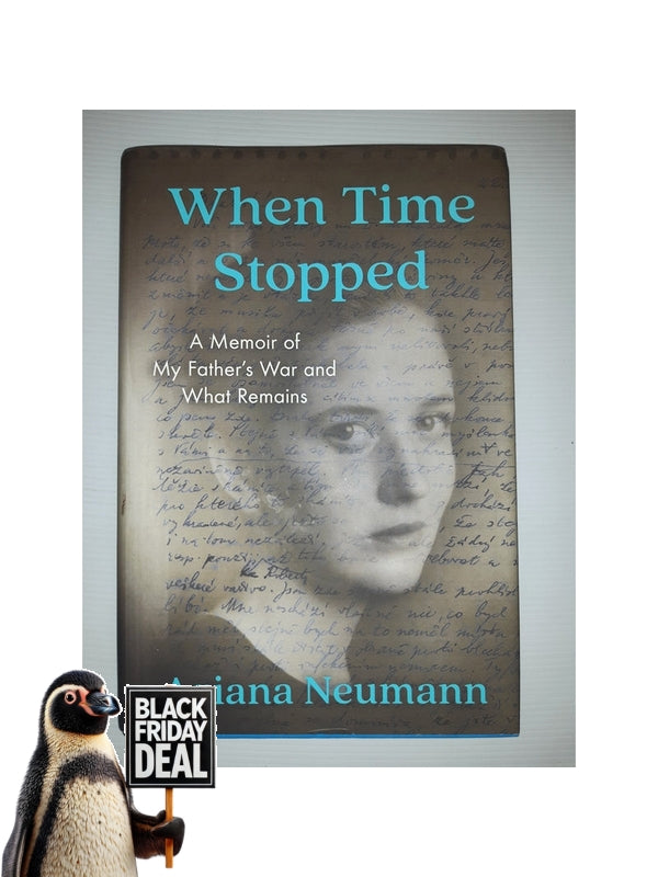 Front Cover Of The Best-Selling Book When Time Stopped Ariana Neumann