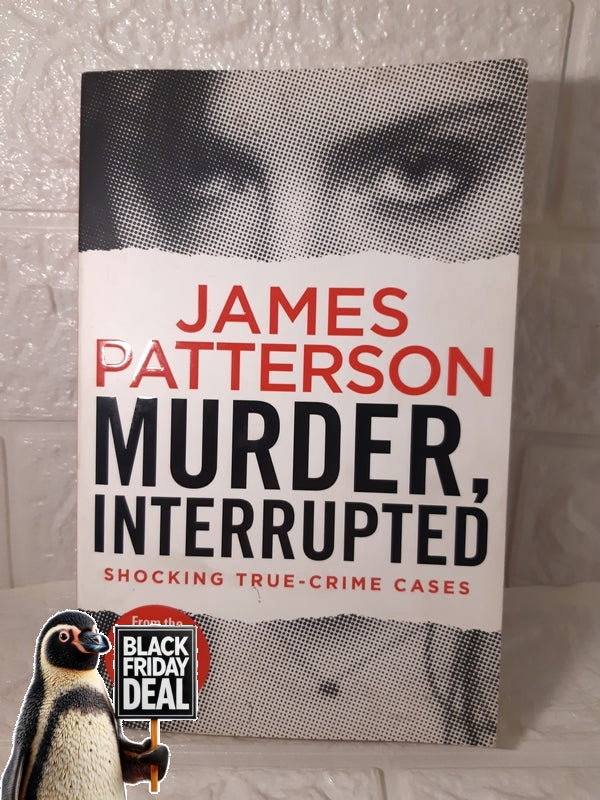 Murder, Interrupted: Murder Is Forever: Volume 1 Murder Is Forever, 1 James Patterson