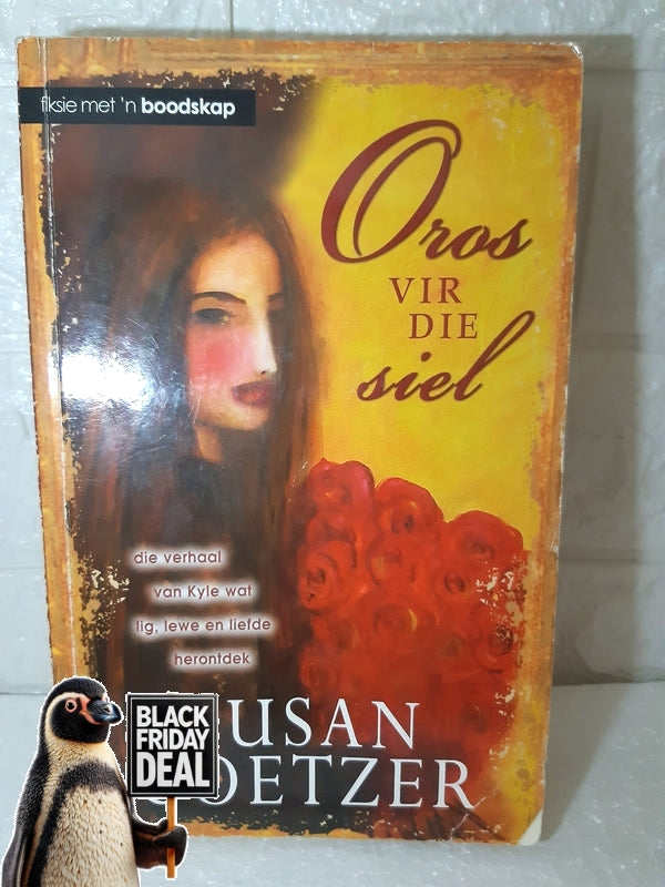 Front Cover Of The Best-Selling Book Oros Vir Die Siel Susan Coetzer