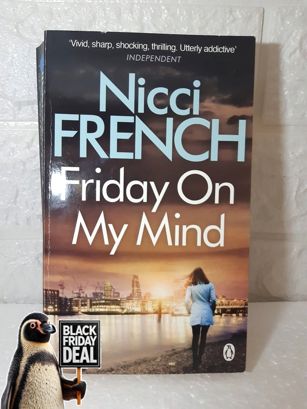 Front Cover Of The Best-Selling Book Friday On My Mind Nicci French