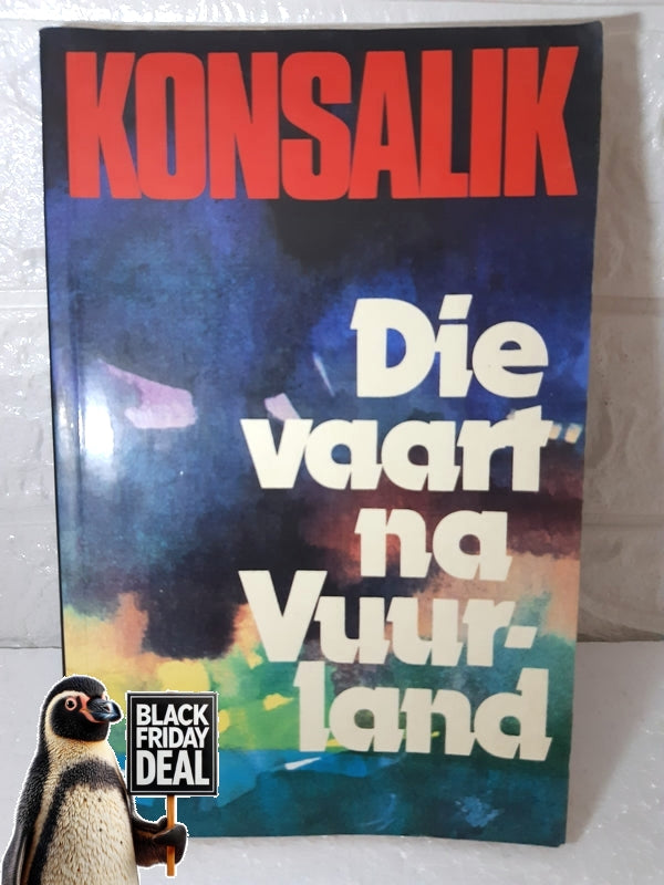 Front Cover Of The Best-Selling Book Die Vaart Na Vuurland Heinz G. Konsalik
