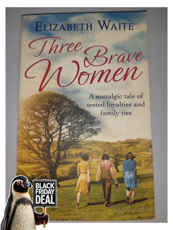 Front Cover Of The Best-Selling Book Three Brave Women Elizabeth Waite