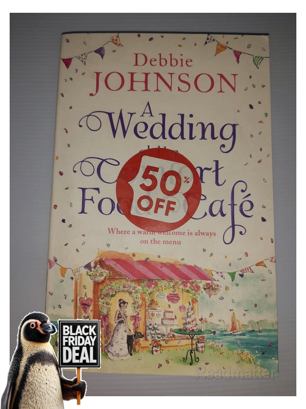 Front Cover Of The Best-Selling Book A Wedding At The Comfort Food Cafe The Comfort Food Cafe, Book 6 Debbie Johnson