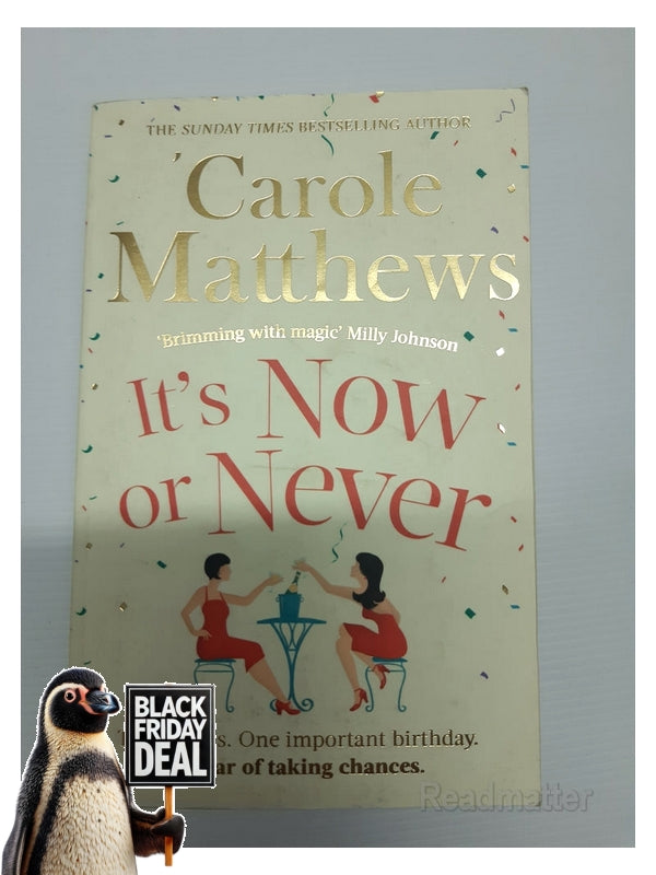 Front Cover Of The Best-Selling Book It'S Now Or Never Carol Matthews