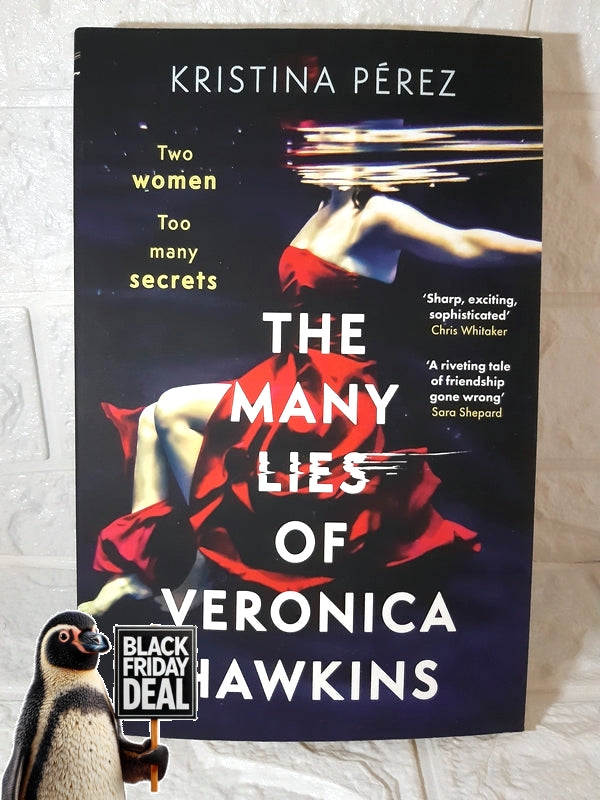 Front Cover Of The Best-Selling Book The Many Lies Of Veronica Hawkins (Kristina Pére