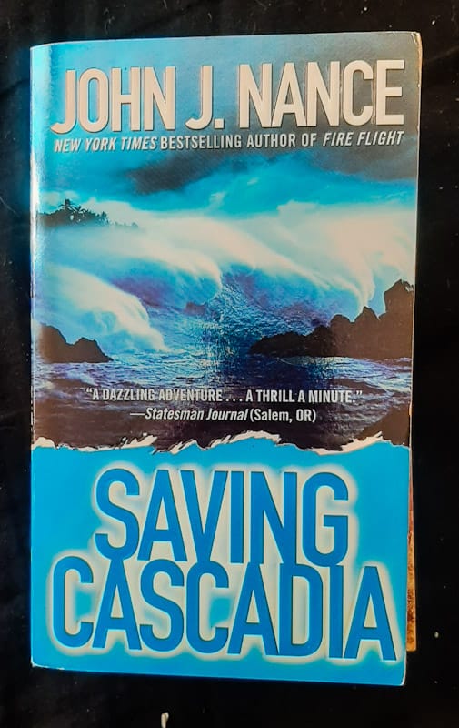Front Cover Of Saving Cascadia (John J. Nance
)