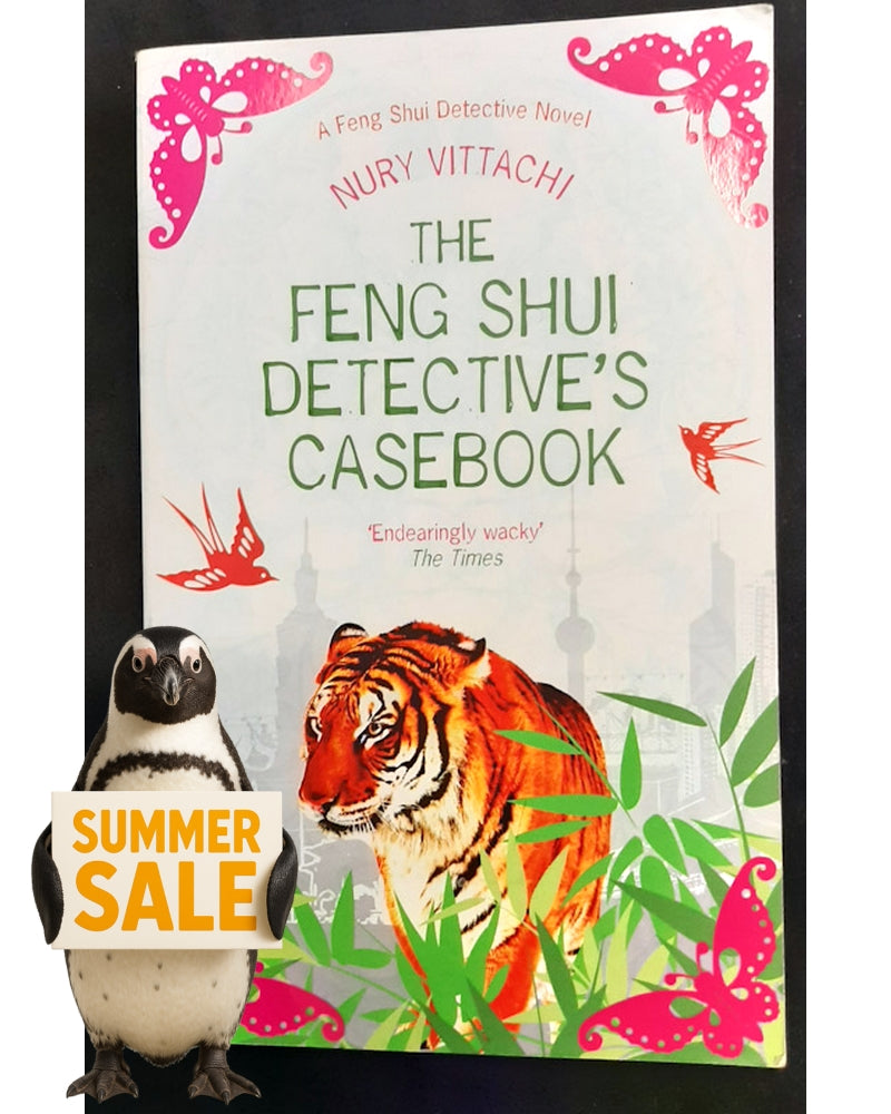 Front Cover Of The Feng Shui Detective's Casebook (Feng Shui Detective #3) (Nury Vittachi)