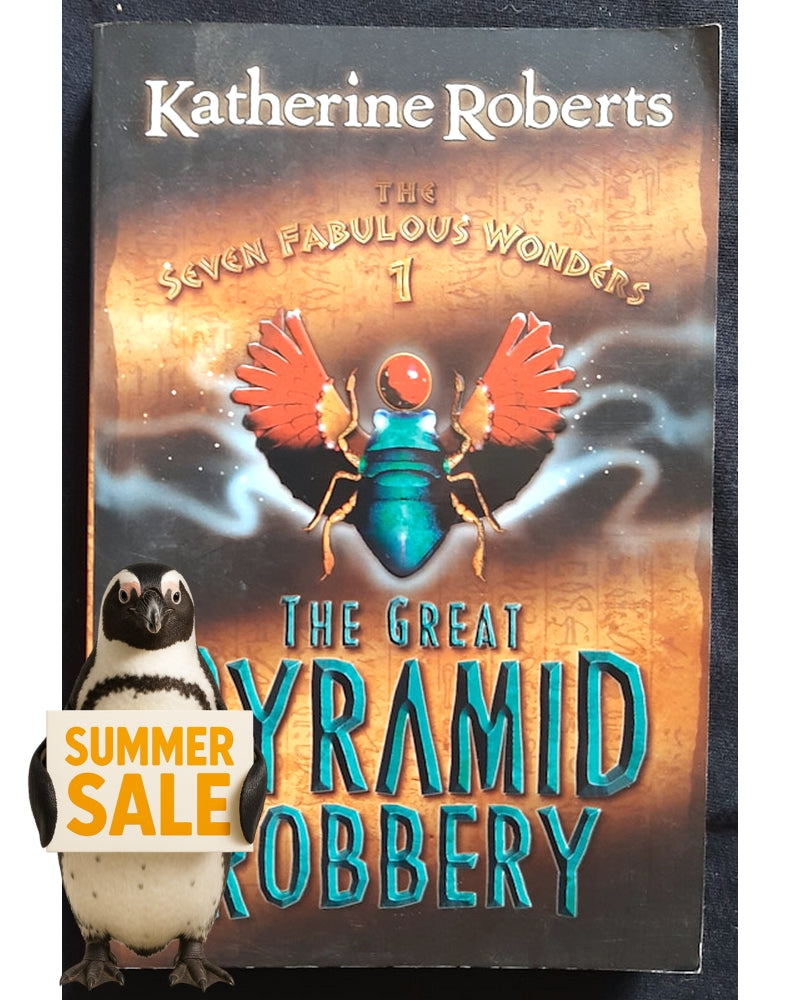 Front Cover Of The Great Pyramid Robbery (The Seven Fabulous Wonders #1) (Katherine Roberts)