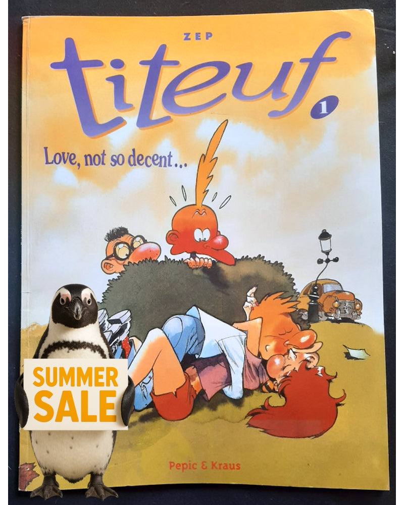 Front Cover Of Love, Not So Decent... (Titeuf #2) (Pepic and Kraus)