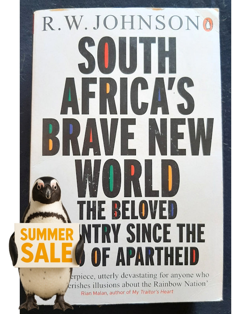 Front Cover Of Bestselling Book South Africa'S Brave New World: The Beloved Country Since The End Of Apartheid (Johnson, R. W.)