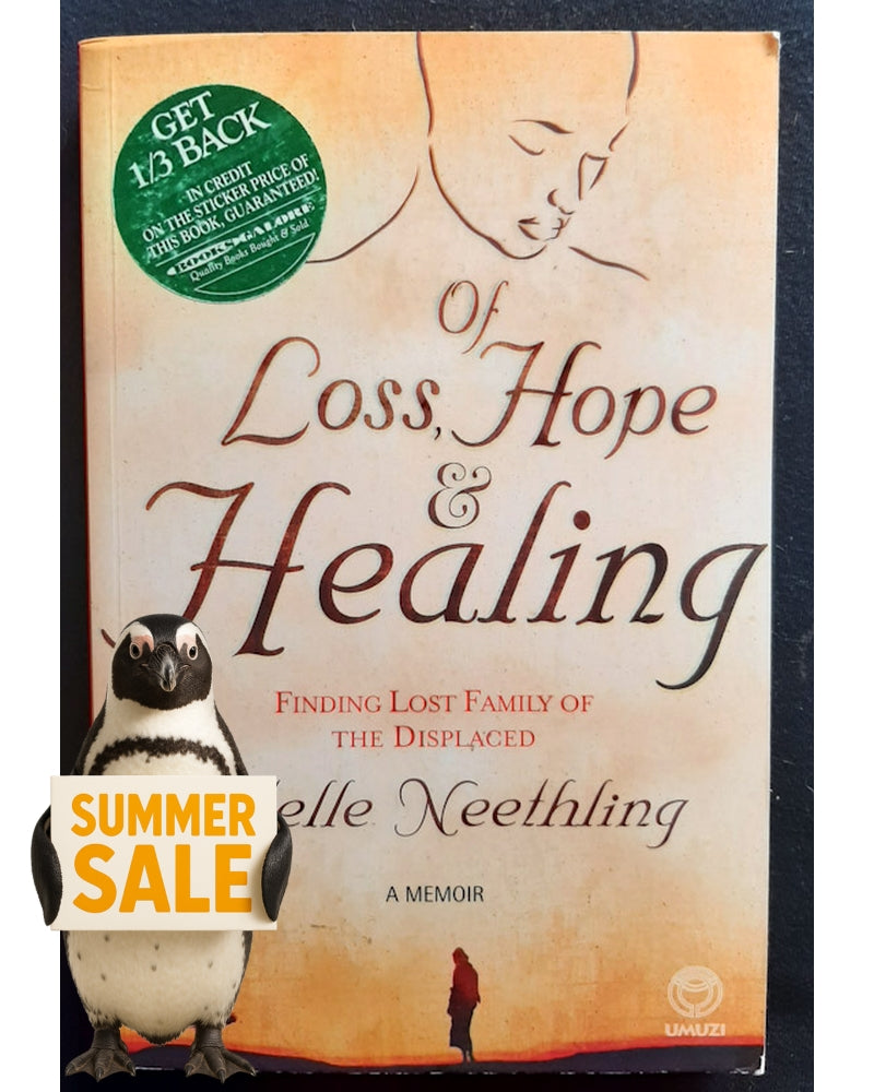 Front Cover Of Bestselling Book Of Loss, Hope And Healing: Finding Lost Family Of The Displaced (Estelle Neethling)