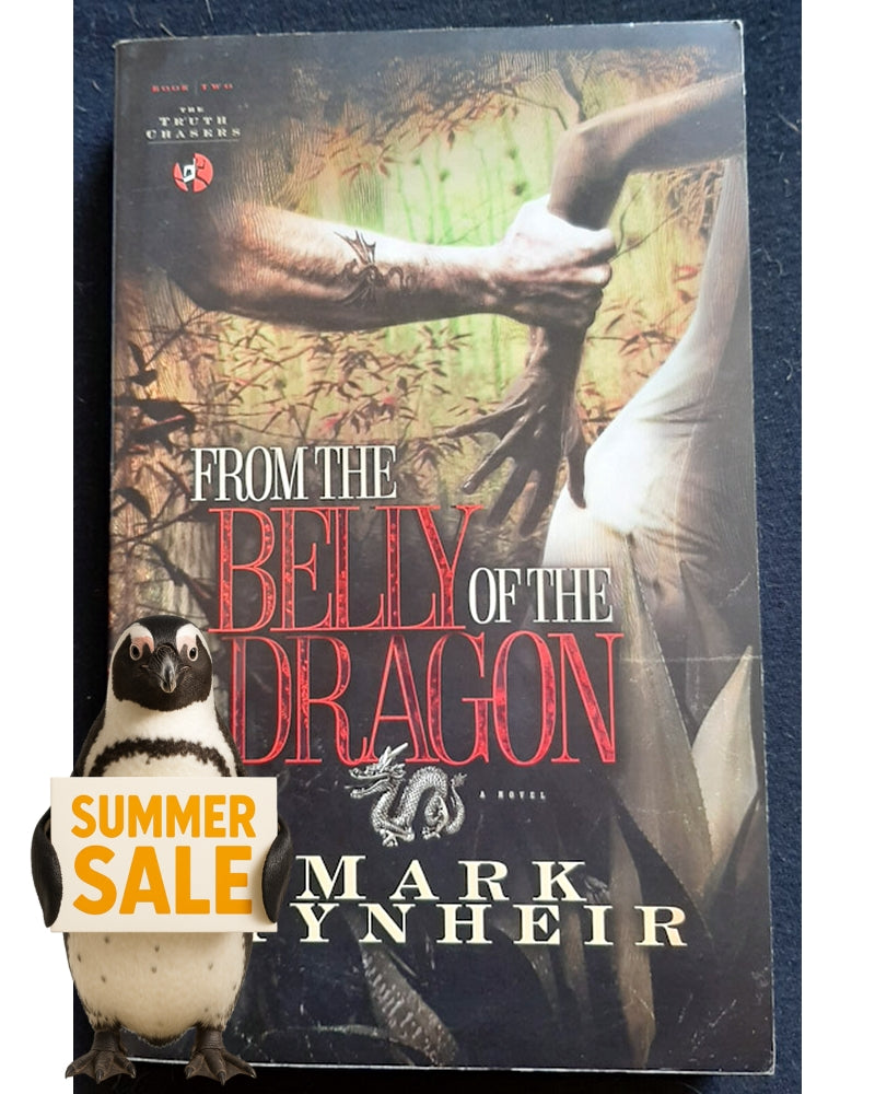 Front Cover Of From the Belly of the Dragon (The Truth Chasers #2 ) (Mark Mynheir)